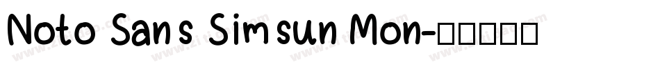 Noto Sans Simsun Mon字体转换